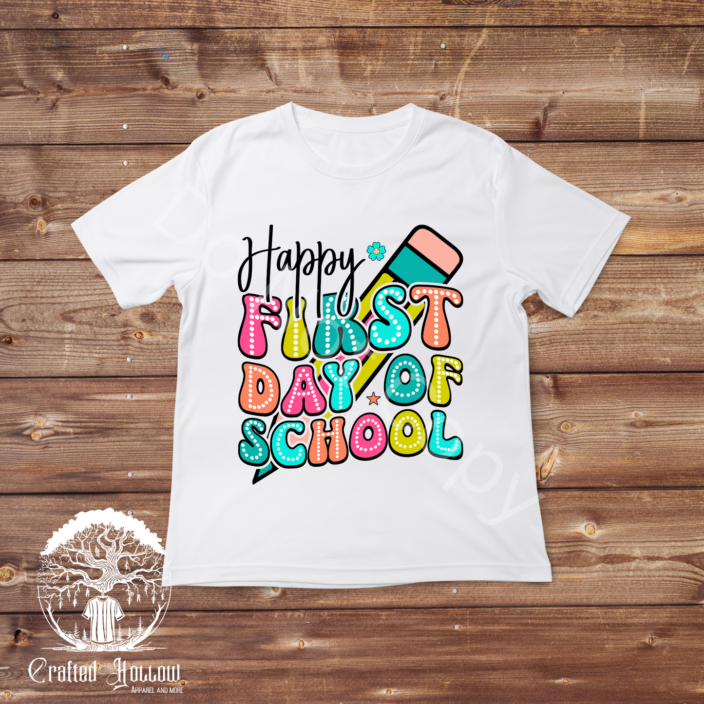 Happy First Day of School Shirts