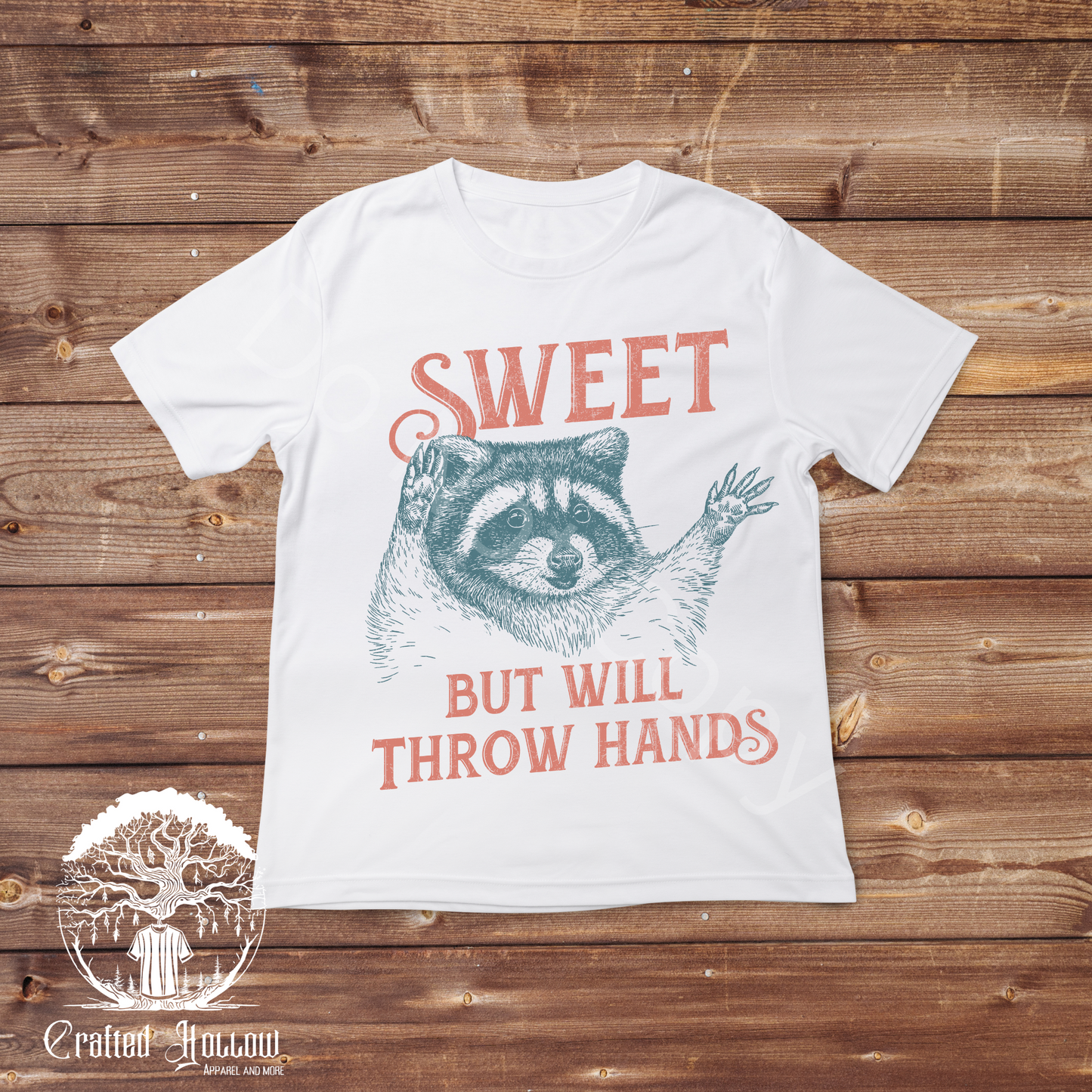 Sweet But Will Throw Hands Raccoon Shirt