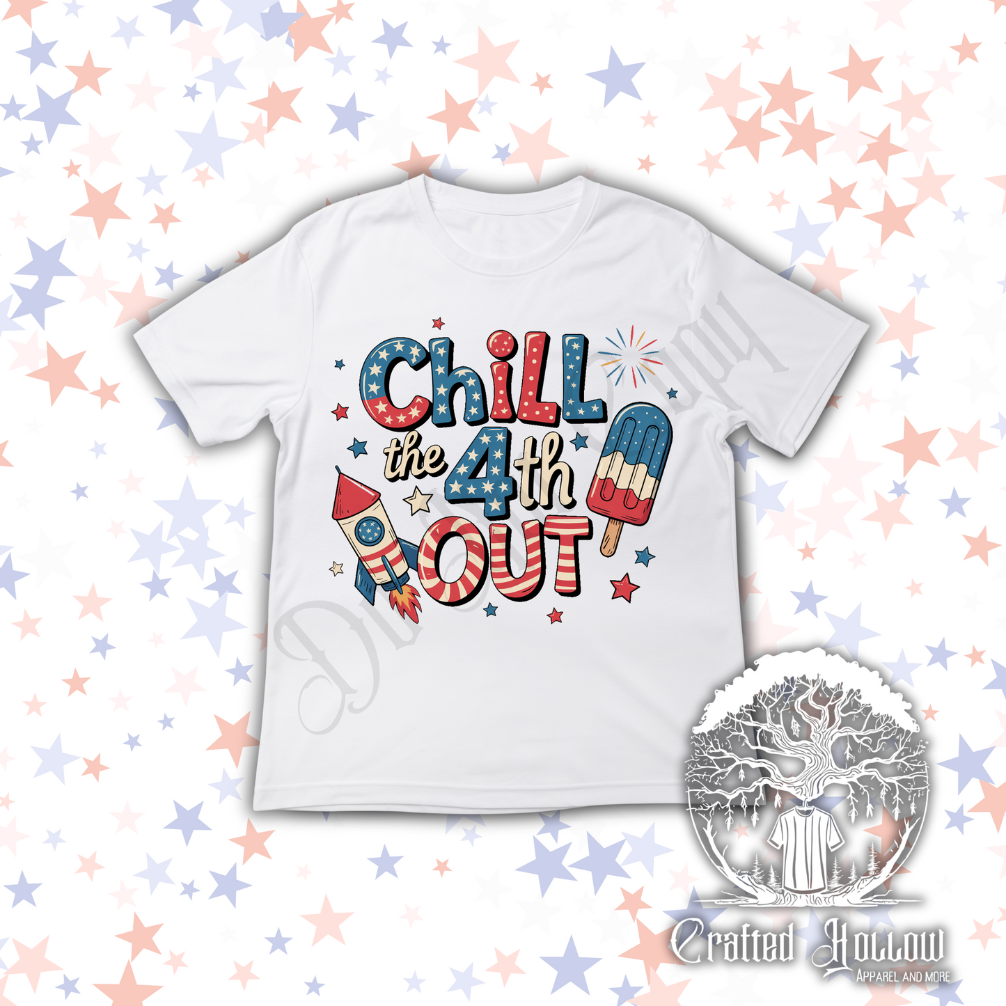 Chill the 4th Out Shirt
