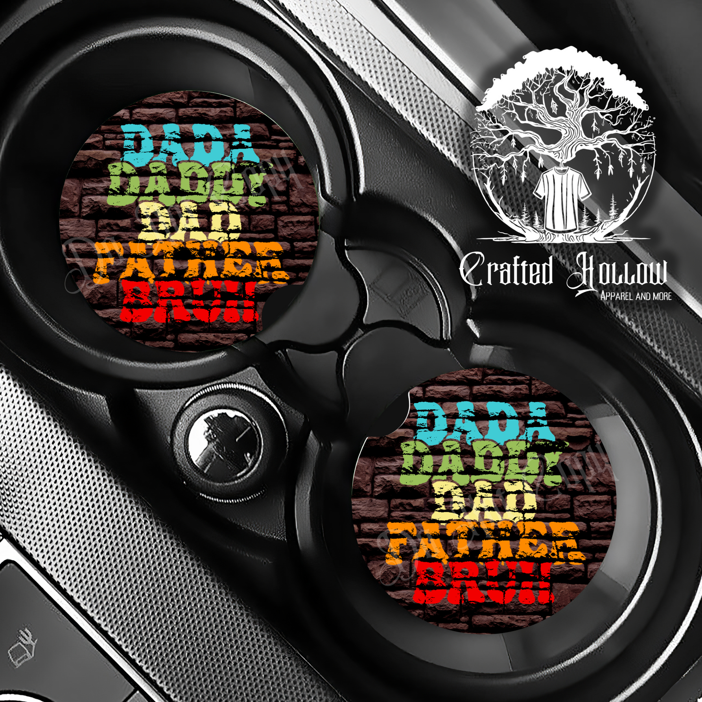 "Dada, Daddy, Dad, Father, Bruh" Car Coaster