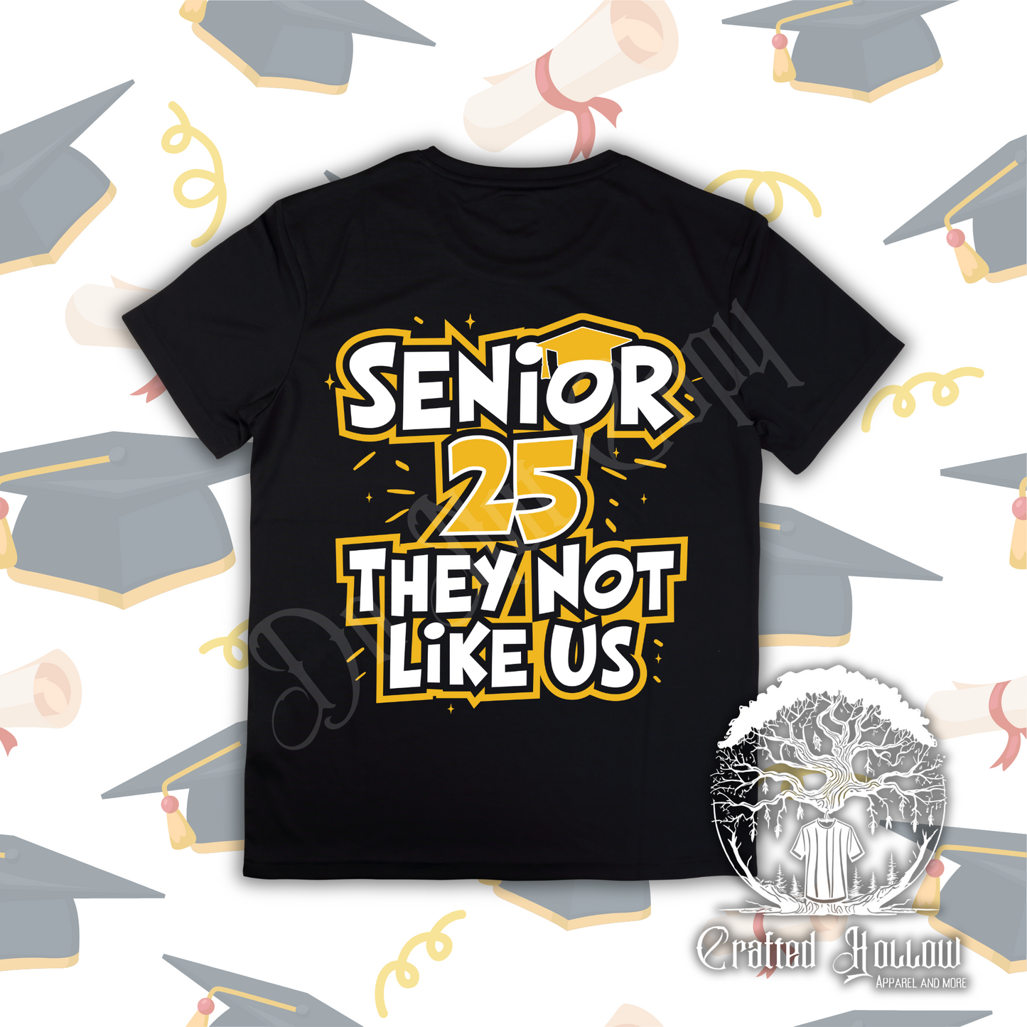Senior 25 They Not Like Us Shirt