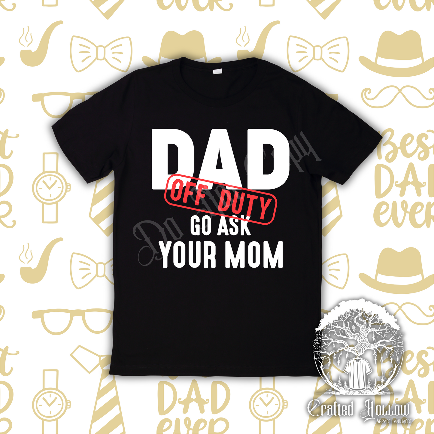 Dad Off Duty Shirt