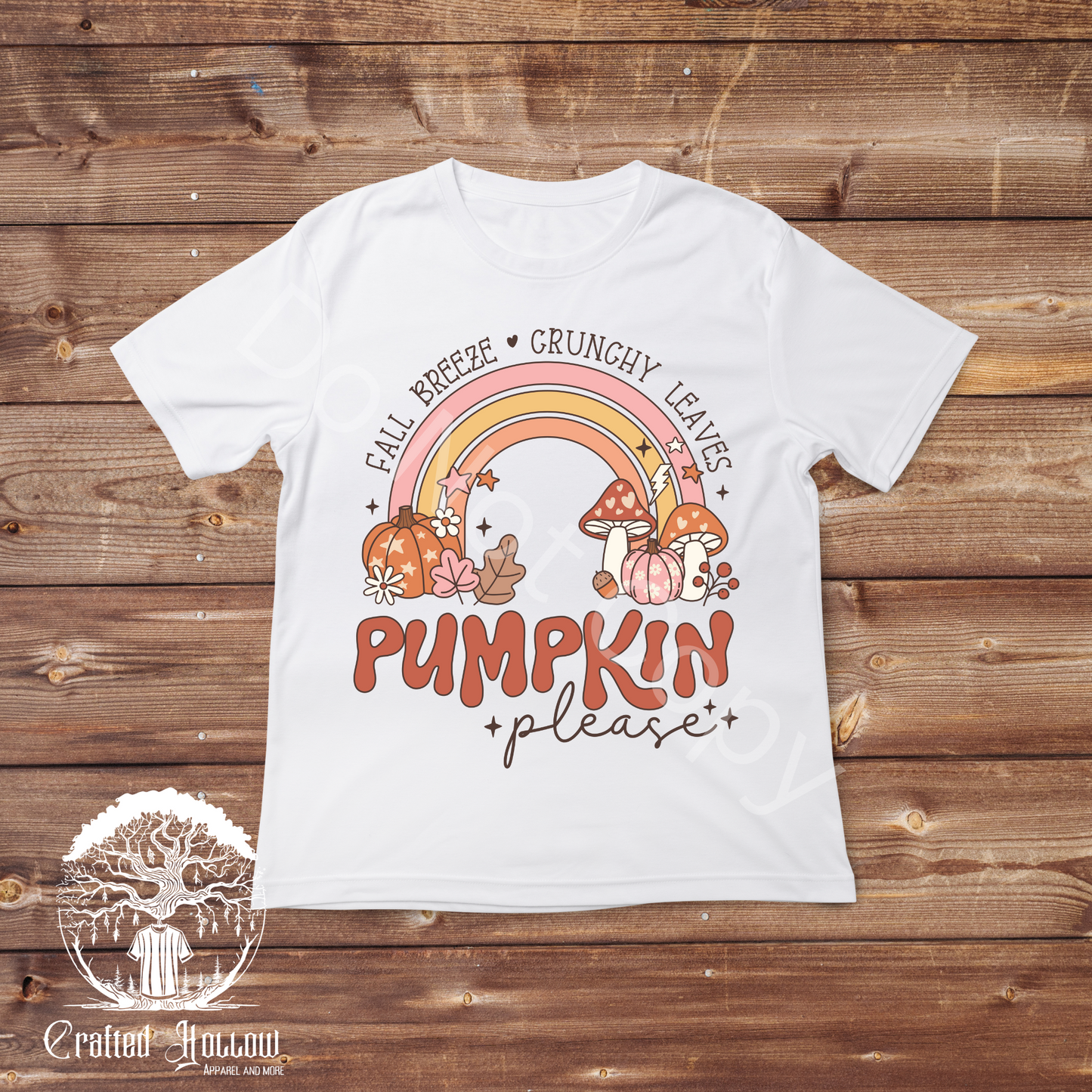 Fall Breeze, Crunchy Leaves, Pumpkin Please Shirt