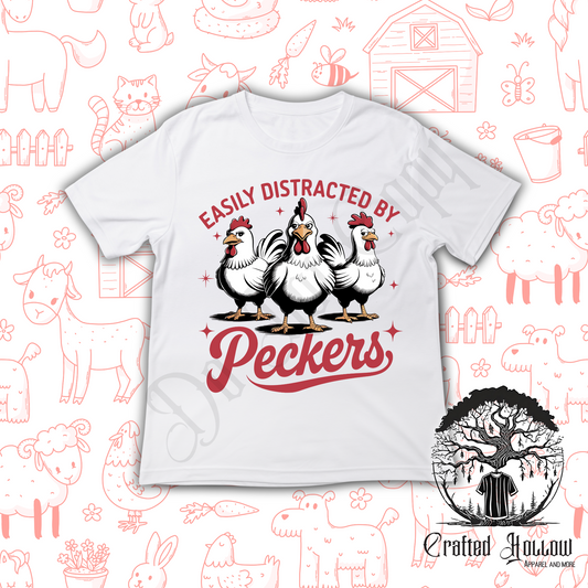 Easily Distracted By Peckers Shirt