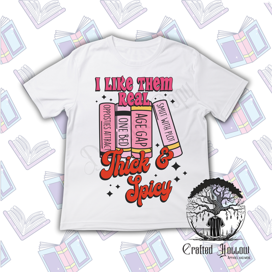 I Like Them Thick and Spicy Book Lover Shirt