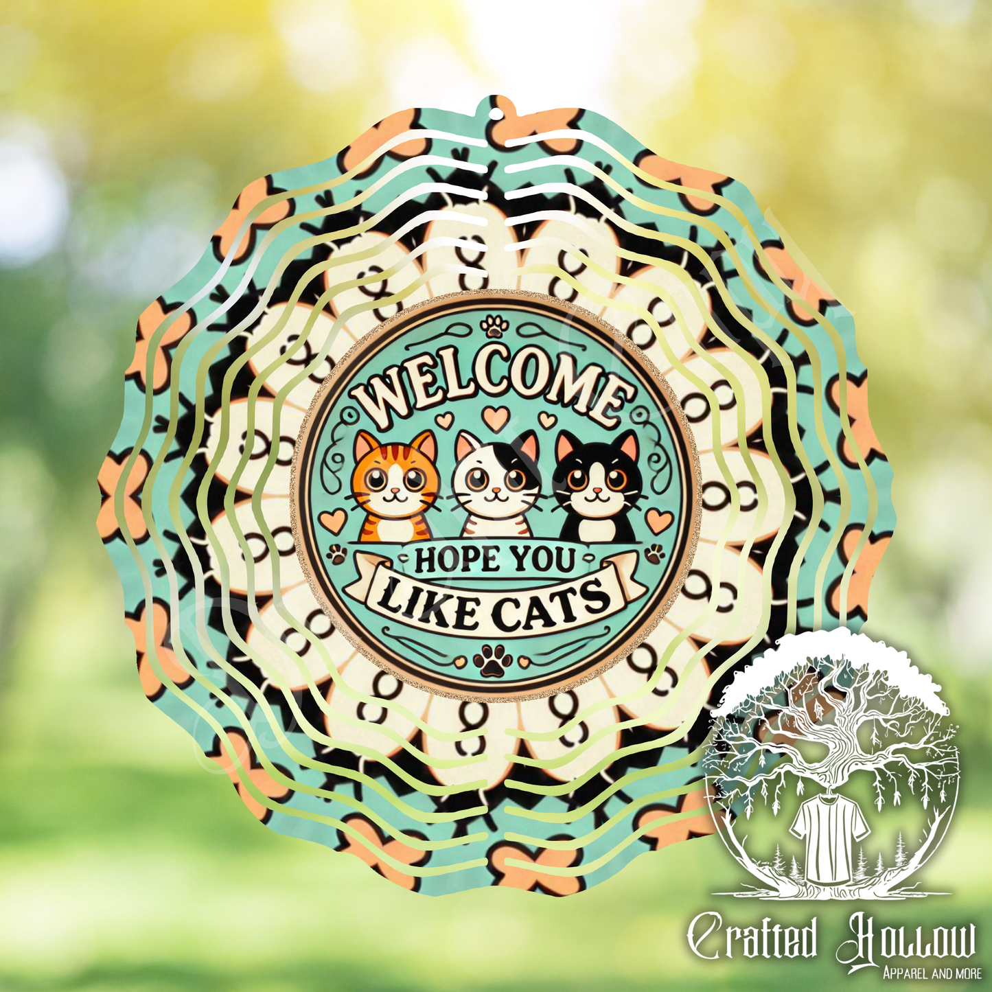 Welcome Hope You Like Cats Wind Spinner