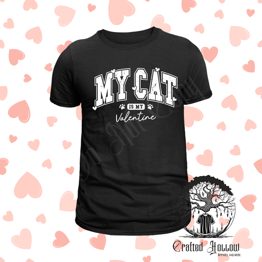 "My Cat is My Valentine" Valentine's Day Shirt