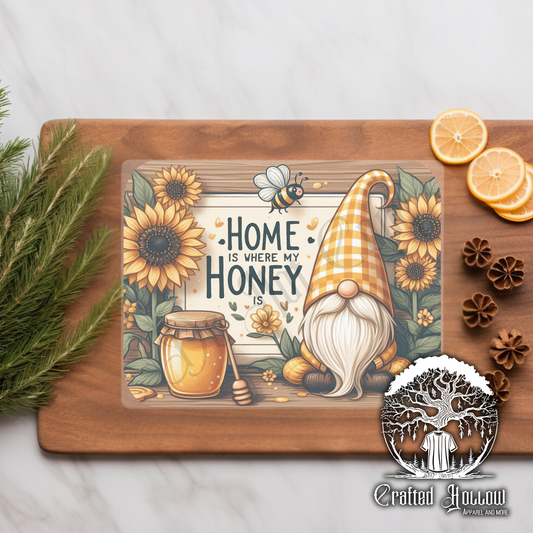 "Home is Where My Honey Is" Gnome Glass Cutting Board
