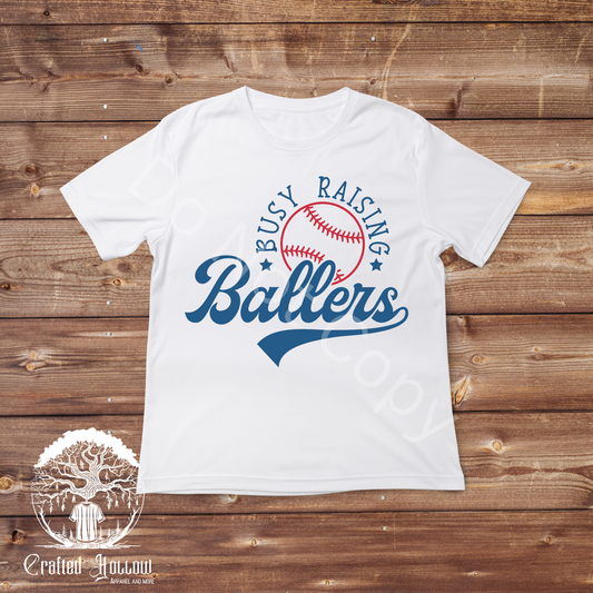 Busy Raising Ballers Shirt