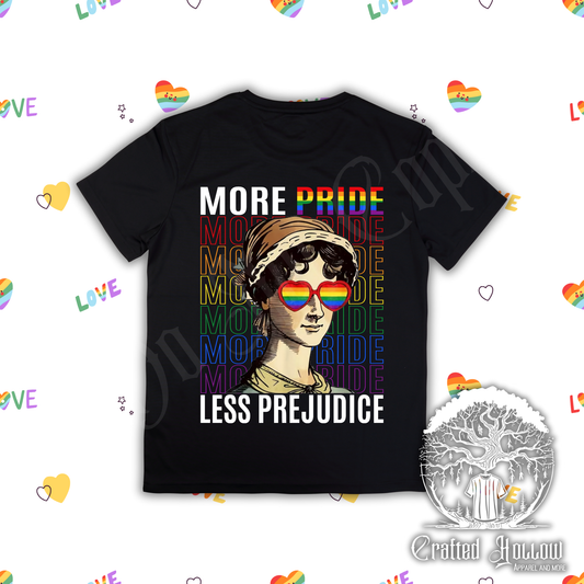 More Pride Less Prejudice Shirt