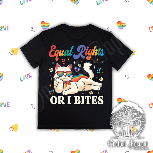 Equal Rights Or I Bites Cat Shirt