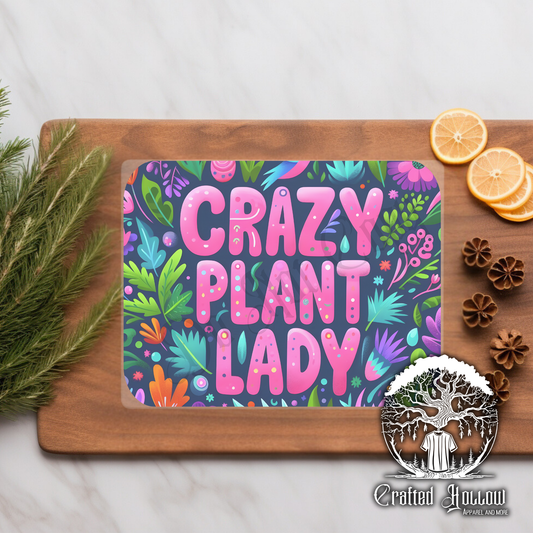 "Crazy Plant Lady" Glass Cutting Board