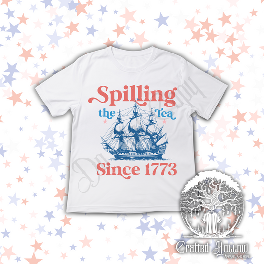 Spilling the Tea Since 1773 Shirt